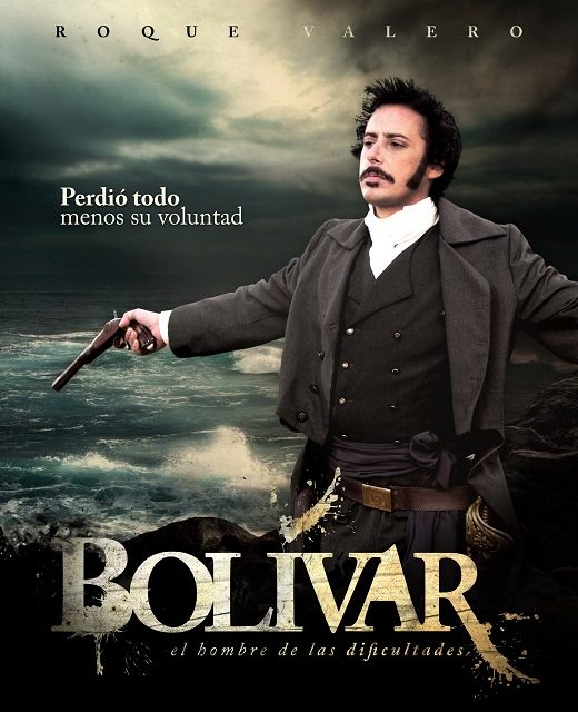 El 16 de agosto se estrena Bolívar, El hombre de las dificultades – @RoqueValero / @BolivarElhombre