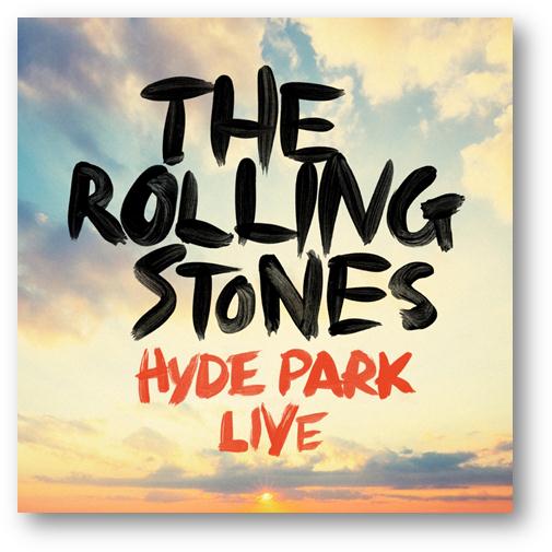 The Rolling Stones Estrena »Hyde Park Live», Nuevo Álbum en Vivo