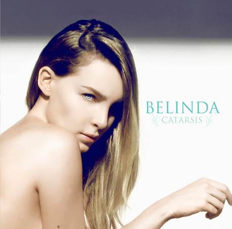 Belinda Lanza Hoy Su Nuevo Álbum Catarsis