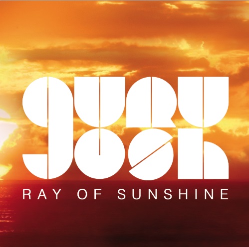 GURU JOSH LANZA HOY SU NUEVO SINGLE »RAY OF SUNSHINE»