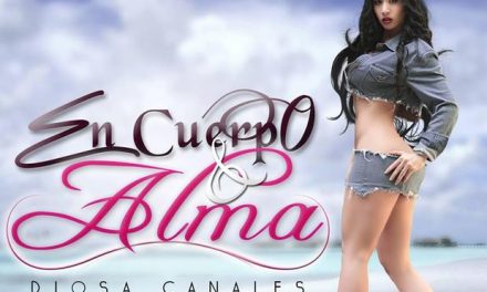 Diosa Canales regala su canción ‘En Cuerpo y Alma’ en la red