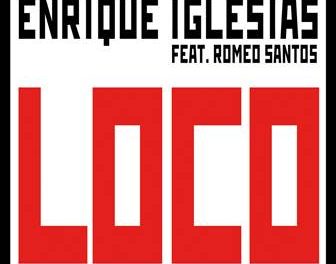 Enrique Iglesias lanza »LOCO», su nuevo sencillo en Español junto a Romeo Santos (+Video Oficial)