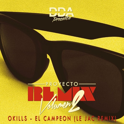 Le Jac estrena Remix de »El Campeón» de la banda Okills