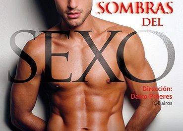 Deive Garces @Deive_G trae a Venezuela »Las Sombras del Sexo»