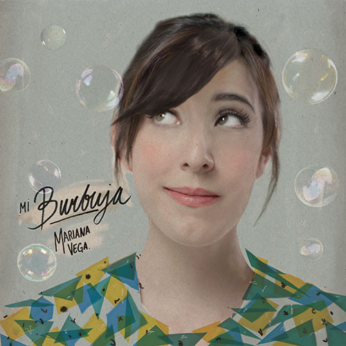 MARIANA VEGA  PRESENTA »MI BURBUJA» EL 20 DE SEPTIEMBRE EN CORPBANCA