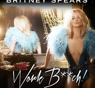 BRITNEY SPEARS LANZÒ SU NUEVO SINGLE »WORK BITCH» #1 EN ITUNES
