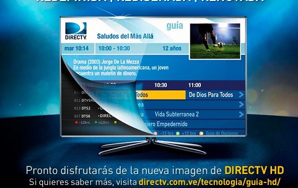 DIRECTV PRESENTA LA MÁS AVANZADA GUÍA DE PROGRAMACIÓN EN ALTA DEFINICIÓN