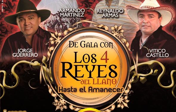 LOS 4 REYES DEL LLANO COMPARTIRÁN ESCENARIO el 18 de Octubre en el Hotel Eurobuilding de Caracas
