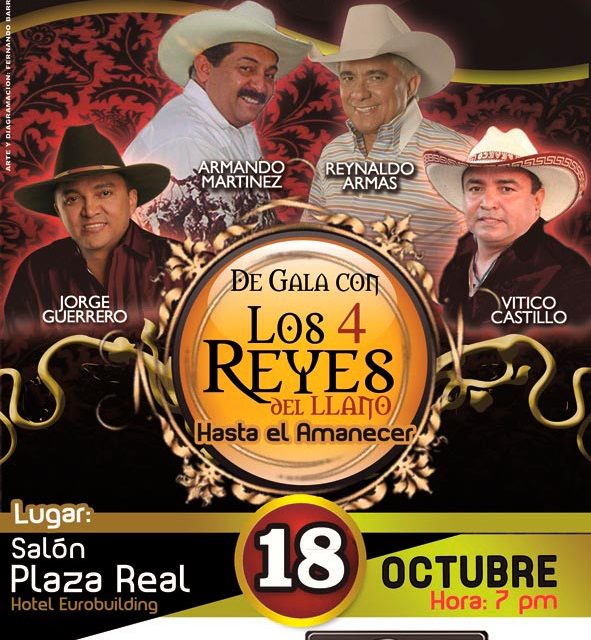 LOS 4 REYES DEL LLANO COMPARTIRÁN ESCENARIO el 18 de Octubre en el Hotel Eurobuilding de Caracas