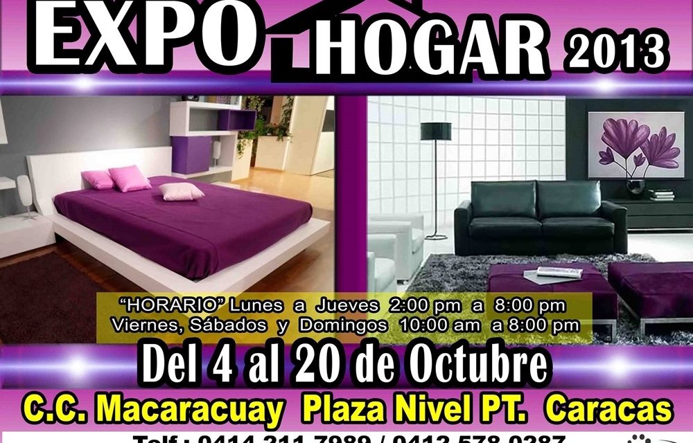 »EXPO HOGAR 2013» LA NUEVA OPCION PARA DECORAR TÚ HOGAR