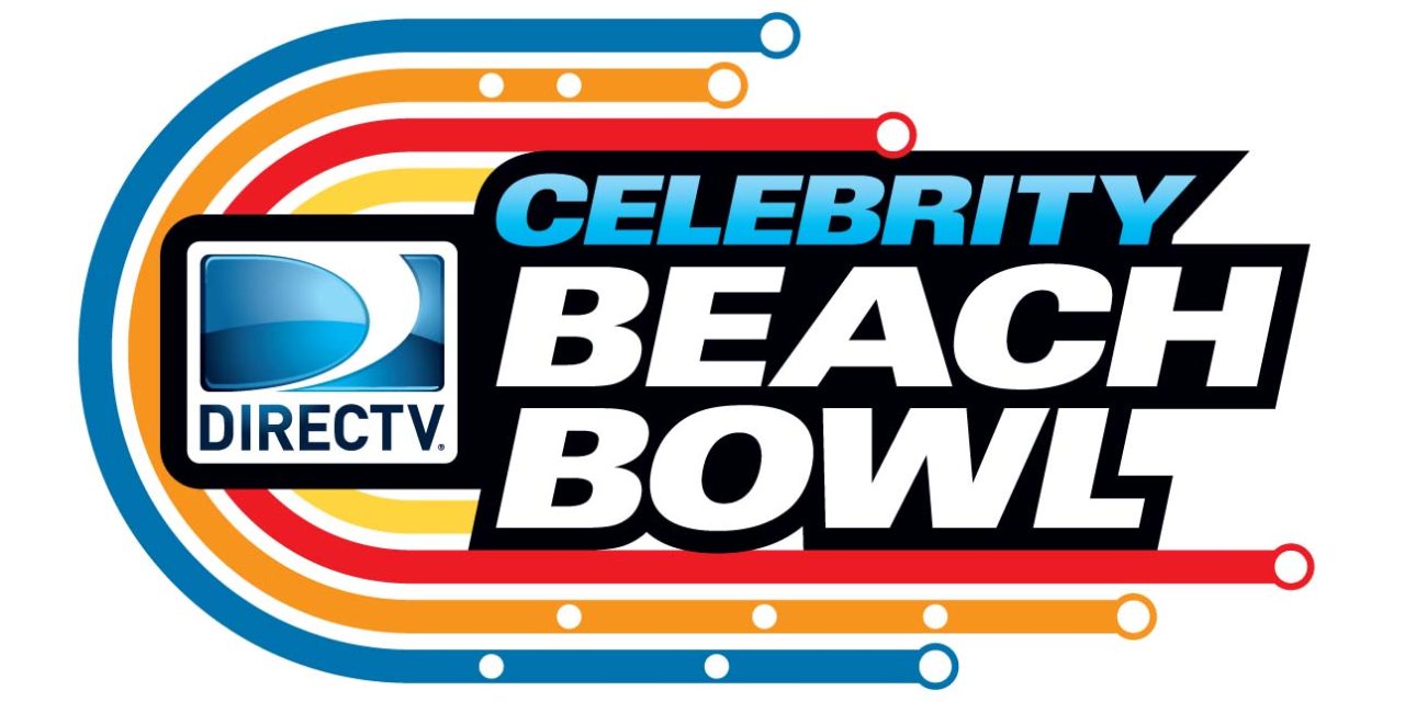 DIRECTV PRESENTA LA GRAN ANTESALA DEL SUPERBOWL: EL CELEBRITY BEACH BOWL