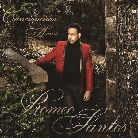 Romeo Santos presenta: Cancioncitas de Amor