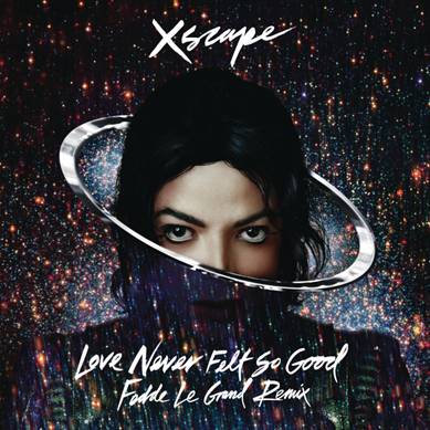 Fedde Le Grand tiene el honor de hacer el remix de la canción de MICHAEL JACKSON »Love Never Felt So Good
