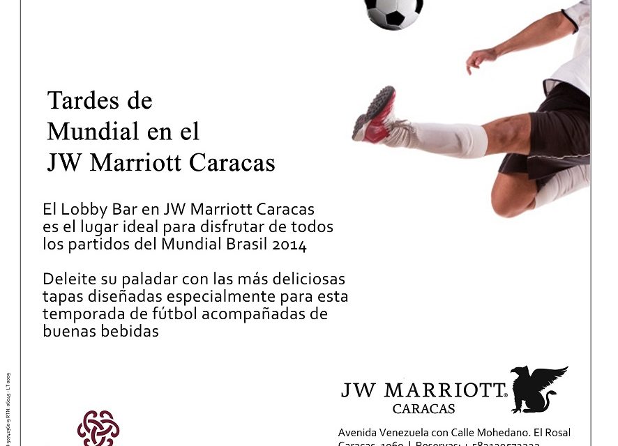 JW Marriott Caracas celebra tardes de el mundial con pantalla gigante