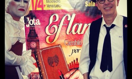 Javier Vidal dirige »Eflam, cambió su sexo por amor» en Microteatro Venezuela