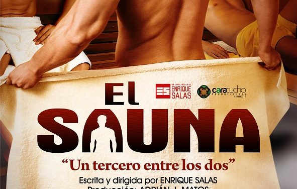 DE LA PLUMA DE ENRIQUE SALAS LLEGA EL SAUNA AL TEATRO DE 1/4 EN URBAN CUPLÉ
