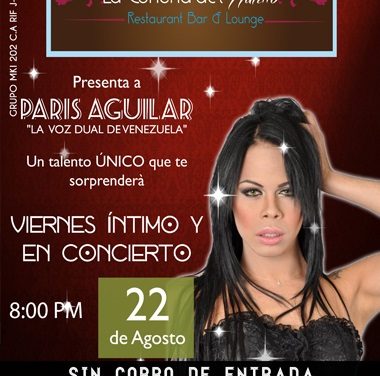 PARIS AGUILAR La voz dual de Venezuela… Llega este Viernes 22 a El Hatillo