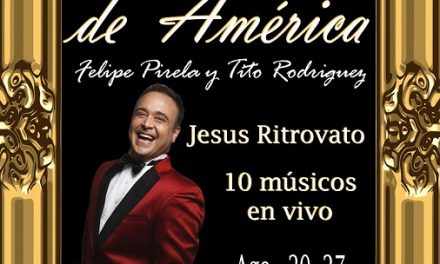 En tributo al bolero en América se estrena espectáculo musical BOLERISTAS DE AMERICA