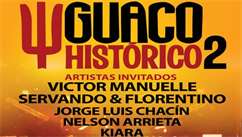 Guaco Histórico Parte 2: la esperada gran fiesta musical en  Valencia, Caracas  y Maracaibo