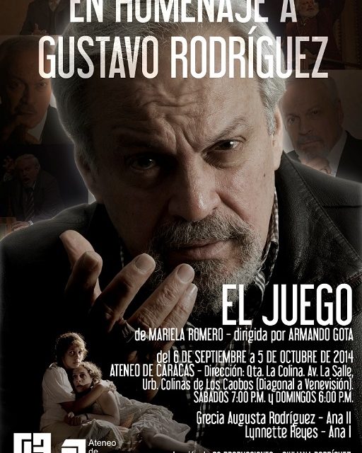 Con la obra El Juego, de Mariela Romero, se homenajeará la vida y obra del actor Gustavo Rodríguez