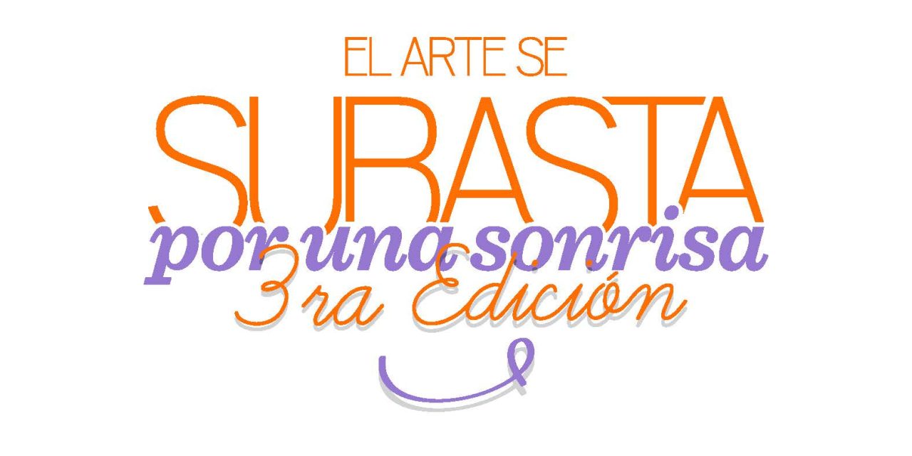 3era Edición Subasta de Arte – Fundación Amigos del Hospital San Juan de Dios