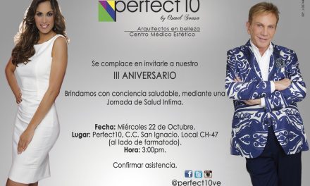 PERFECT 10 (@perfect10ve) celebra su III ANIVERSARIO
