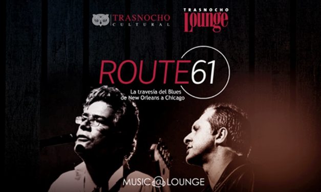 Continúa el ciclo musical »Route 61» con blues y rock en el Trasnocho Lounge
