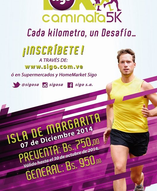 IV CARRERA SIGO 10 K – CAMINATA 5 –K – 7 DE DICIEMBRE EN MARGARITA