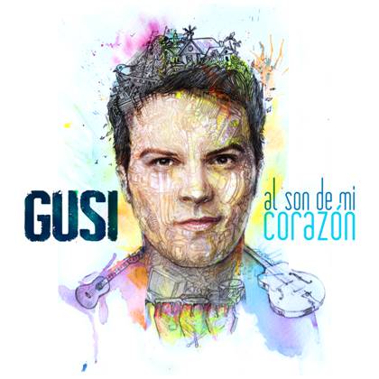 GUSI LLEGA A VENEZUELA PARA PRESENTAR SU PRIMER ÁLBUM »AL SON DE MI CORAZÓN»