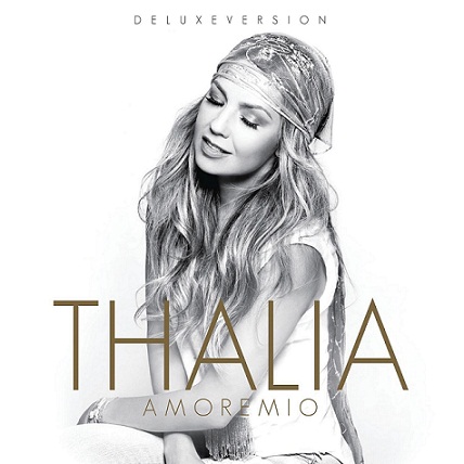 THALIA PRESENTA »AMORE MÍO» SU NUEVO ÁLBUM DISPONIBLE HOY EN LOS E.E.U.U.