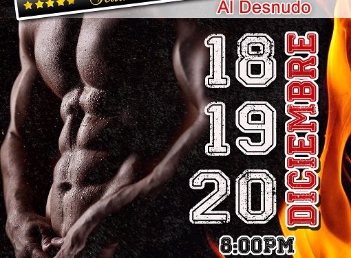 ESPECTÁCULO »FULL STRIPPERS» SE INSTALA EN LAS TABLAS DE ESCENA 8