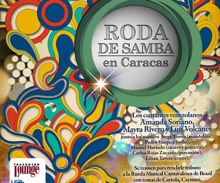 Roda de Samba en Caracas se presenta en el Trasnocho Lounge
