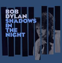 BOB DYLAN – »Shadows In The Night» triunfa en todo el mundo