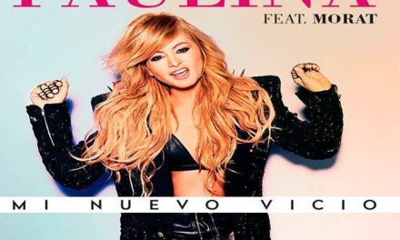 Paulina Rubio estrena sencillo y video ‘Mi Nuevo Vicio’ (+Video)
