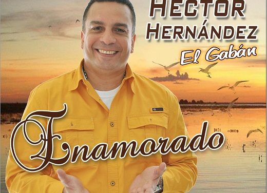 Héctor Hernández »El Gabán» se impone con »Enamorado»