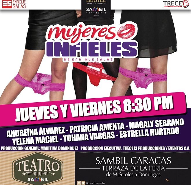 Mujeres infieles se muda al Teatro Sambil