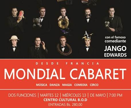 La Alianza Francesa mostrará en el Centro Cultural BOD dos presentaciones de Mondial Cabaret