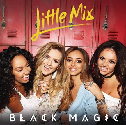 ¡VUELVE LITTLE MIX! YA A LA VENTA ‘BLACK MAGIC’, SU MEJOR SINGLE HASTA LA FECHA