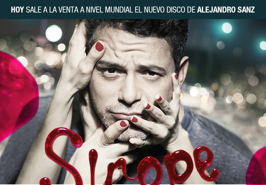 Sale a la venta a nivel mundial el nuevo álbum de ALEJANDRO SANZ (@AlejandroSanz): »SIROPE»