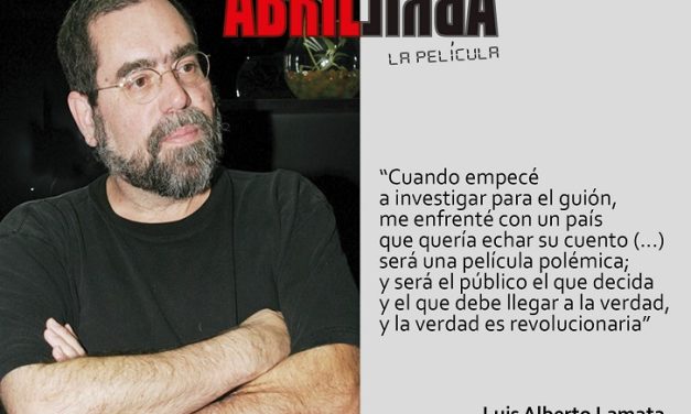 Luis Alberto Lamata habla sobre »Abril» la película