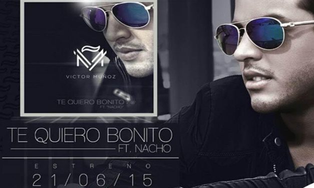 VICTOR MUÑOZ (@VictorMunozVzla) LANZA SU NUEVO SENCILLO »TE QUIERO BONITO»