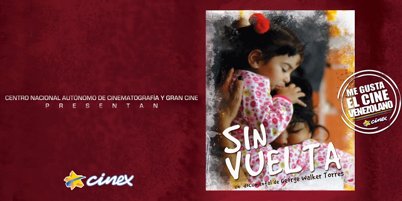 Película venezolana »Sin Vuelta» se estrena en Cinex