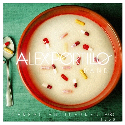 Alex Portillo Band lanza para escuchar su »Cereal Antidepresivo 1988»