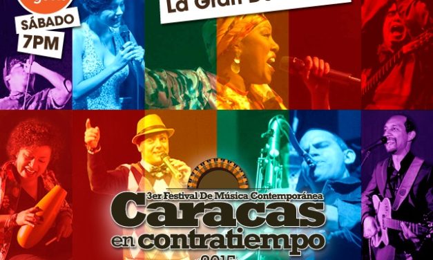 La Gran Descarga de Caracas en Contratiempo estremecerá al Teatro Chacao