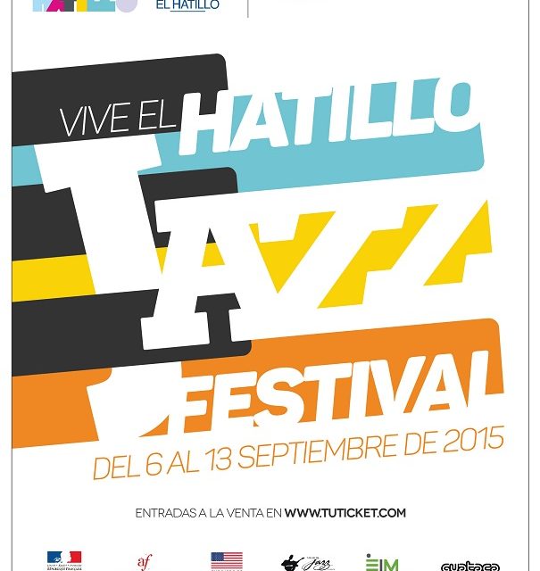 Caracas vibra con  EL HATILLO JAZZ FESTIVAL Del 6 al 13 de Septiembre de 2015.