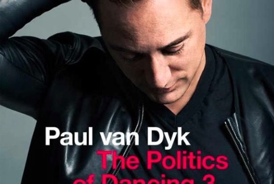 LLEGA A VENEZUELA PAUL VAN DYK CON THE POLITICS OF DANCING VOL. 3