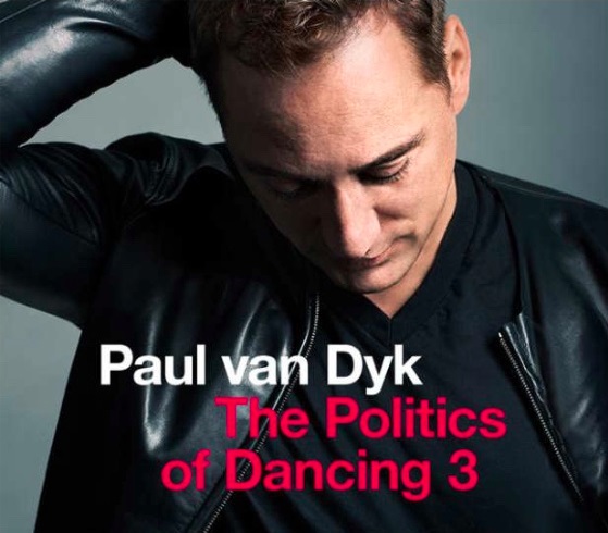 LLEGA A VENEZUELA PAUL VAN DYK CON THE POLITICS OF DANCING VOL. 3