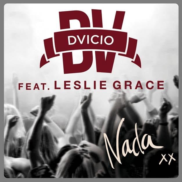 Dvicio lanza una nueva versión de »Nada» junto a la joven estrella Latina Leslie Grace (+Audio)