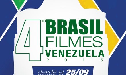 Llega la IV Edición del Festival de Cine Brasil en Venezuela