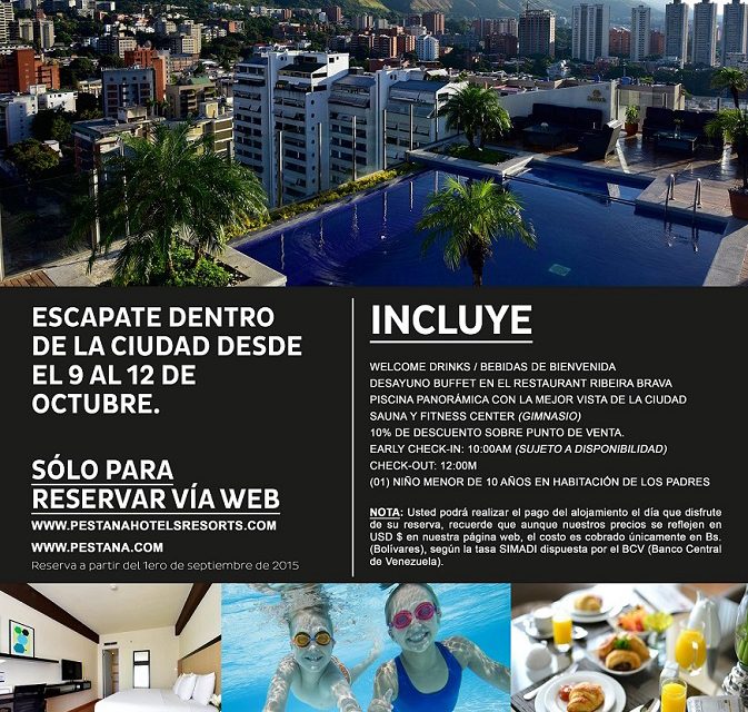 DIFRUTE DE GOLDEN WEEKEND EN EL PESTANA CARACAS